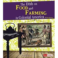 The Dish on Food and Farming in Colonial America