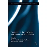The Impact of the First World War on International Business