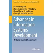 Advances in Information Systems Development: Methods, Tools and Management