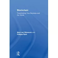 Blockchain: Transforming Your Business and Our World