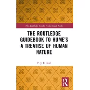 The Routledge Guidebook to Hume&rsquo;s a Treatise of Human Nature
