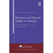 Business and Human Rights in Europe: International Law Challenges