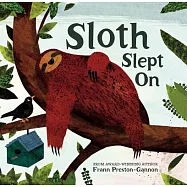Sloth Slept on
