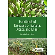 Handbook of Diseases of Banana, Abacá and Enset