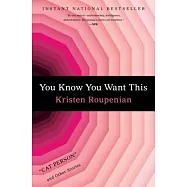 You Know You Want This: Cat Person and Other Stories