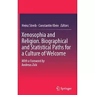 Xenosophia and Religion: Biographical and Statistical Paths for a Culture of Welcome