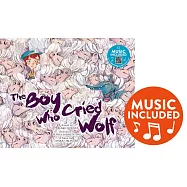 The Boy Who Cried Wolf: Includes Music Download