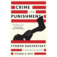 Crime and Punishment: A New Translation