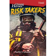 Unsung Heroes: Risk Takers (Level 8)