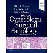 Atlas of Gynecologic Surgical Pathology