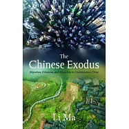 The Chinese Exodus: Migration, Urbanism, and Alienation in Contemporary China