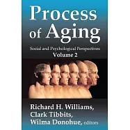 Process of Aging: Social and Psychological Perspectives