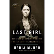 The Last Girl: My Story of Captivity, and My Fight Against the Islamic State