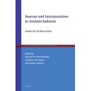 Sources and Interpretation in Ancient Judaism: Studies for Tal Ilan at Sixty