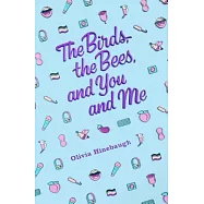 The Birds, the Bees, and You and Me