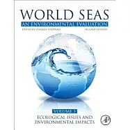 World Seas: An Environmental Evaluation; Ecological Issues and Environmental Impacts