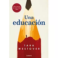 Una educación/ Educated