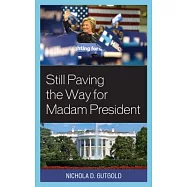 Still Paving the Way for Madam President