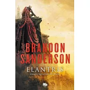 Elantris: Tenth Anniversary Author&rsquo;s Definitive Edition