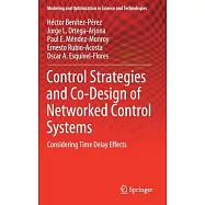 Control Strategies and Co-design of Networked Control Systems: Considering Time Delay Effects