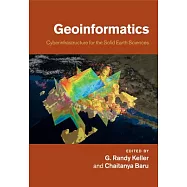 Geoinformatics: Cyberinfrastructure for the Solid Earth Sciences