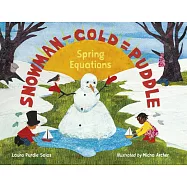 Snowman - Cold = Puddle: Spring Equations