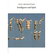 Intelligence and Spirit