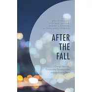 After the Fall: Energy Security, Sustainable Development, and the Environment