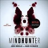 Mindhunter: Inside the Fbi&rsquo;s Elite Serial Crime Unit