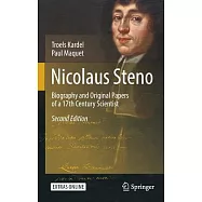 Nicolaus Steno: Biography and Original Papers of a 17th Century Scientist