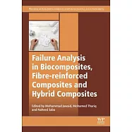 Failure Analysis in Biocomposites, Fibre-reinforced Composites and Hybrid Composites