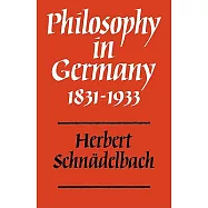 Philosophy in Germany 1831 1933