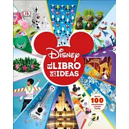 Disney. El Libro de Las Ideas