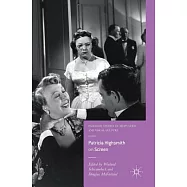 Patricia Highsmith on Screen