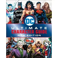 DC Comics Ultimate Character Guide, New Edition