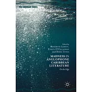 Madness in Anglophone Caribbean Literature: On the Edge