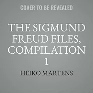 The Sigmund Freud Files