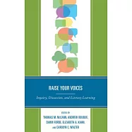 Raise Your Voices: Inquiry, Discussion, and Literacy Learning