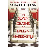 The Seven Deaths of Evelyn Hardcastle