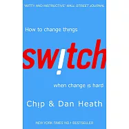 Switch: How to change things when change is hard