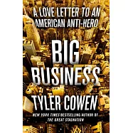 Big Business: A Love Letter to an American Anti-Hero