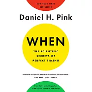 When: The Scientific Secrets of Perfect Timing