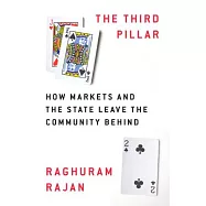 The Third Pillar: How Markets and the State Leave the Community Behind