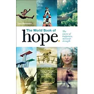 The World Book of Hope: The Source of Success, Strength and Happiness