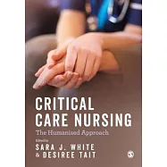 Critical Care Nursing: The Humanised Approach