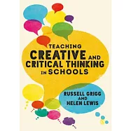 Teaching Creative and Critical Thinking in Schools