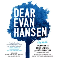 Dear Evan Hansen: The Novel Lib/E
