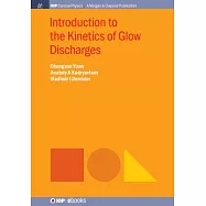 Introduction to the Kinetics of Glow Discharges