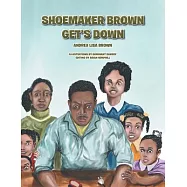 Shoemaker Brown Get&rsquo;s Down