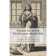 Dialectic After Plato and Aristotle